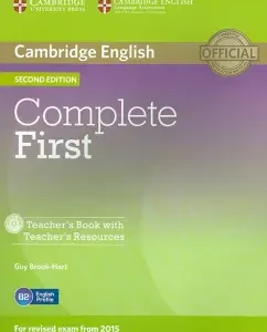 Complete. First. Second Edition. Teacher's Book with Teacher's Resources +CD: Guy Brook-Hart