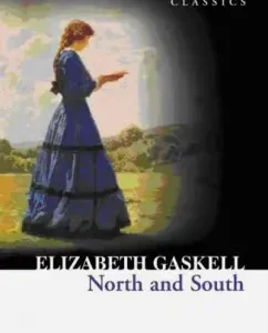 North and South: Elizabeth Gaskell